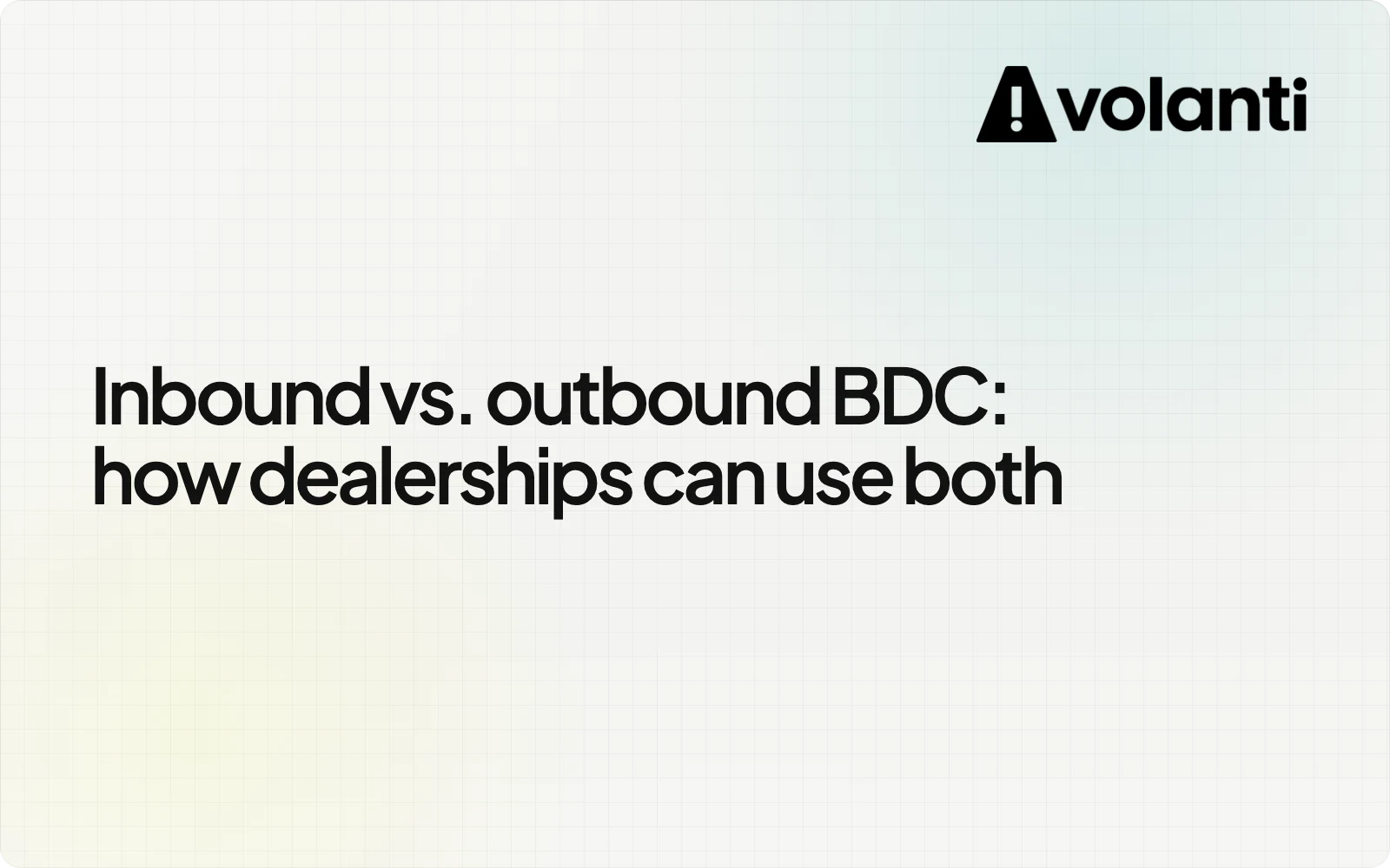Inbound vs. outbound BDC: how dealerships can use both