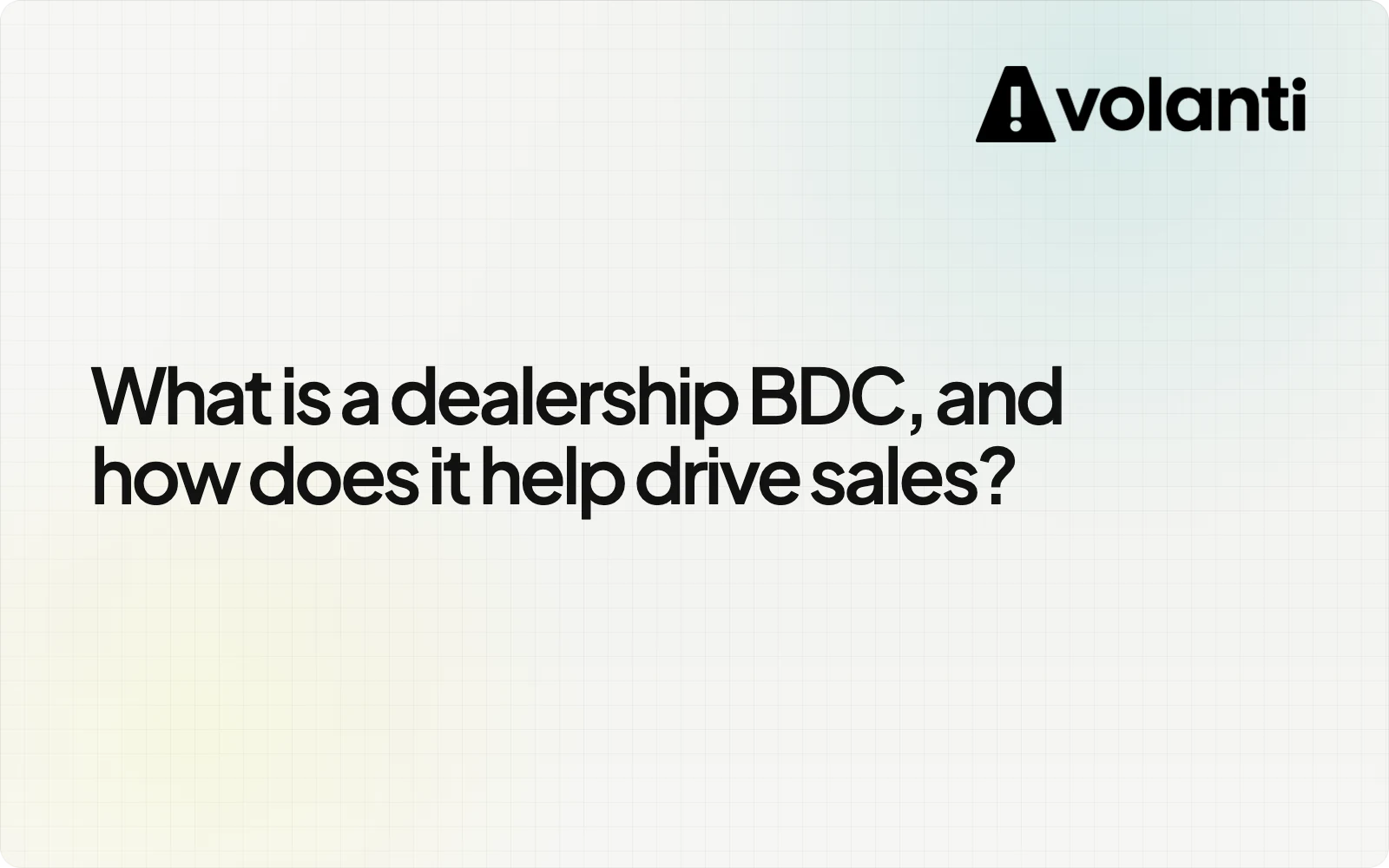 What is a dealership BDC, and how does it help drive sales?
